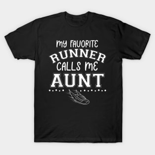 Proud Running Aunt My Favorite Runner Calls Me Aunt Matching T-Shirt